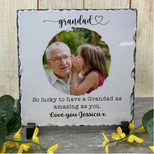 So Lucky To Have A Grandad .. Photo Slate